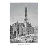 Hôtel de ville de Bruxelles, Belgique, illustration imprimée en 1878.