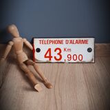 Authentic enameled plate 43km alarm phone