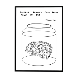 David Shrigley, Please Remove Your Brain From My Jar, 2020