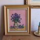 Framed oil on canvas – still life with violets