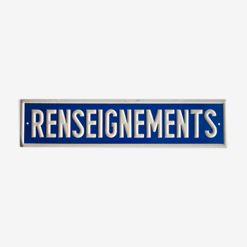 Plaque "renseignents"