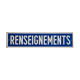 Plaque "renseignents"