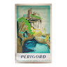 Affiche originale tourisme "Perigord" Chemin de Fer Français 62x100cm 1948