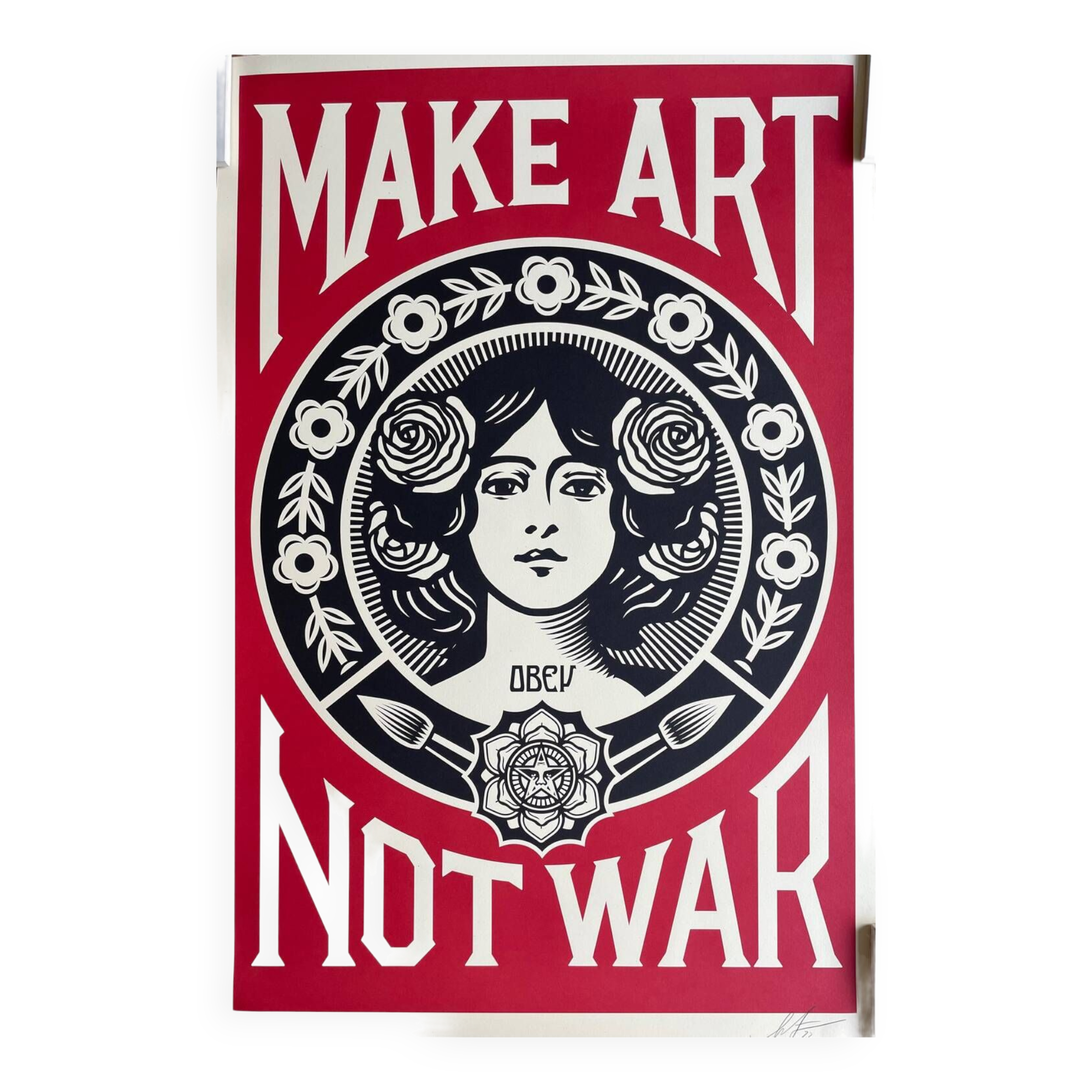 Shepard Fairey (Obey), Make art not War, signed and dated by