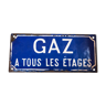 Plaque émaillée Gaz à tous les étages