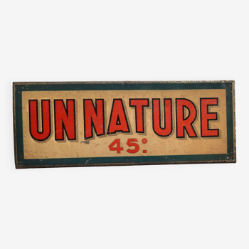 Old sheet metal plaque "Un nature 45°" Ricard Pernod 13x34cm 40's