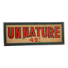 Ancienne plaque en tôle "Un nature 45°" Ricard Pernod 13x34cm 40's