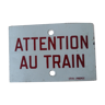 Old enamelled plate "Attention to the Train" 20x30cm