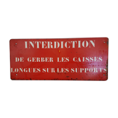 Plaque métal " interdiction de gerber les caisses....." vintage 1950