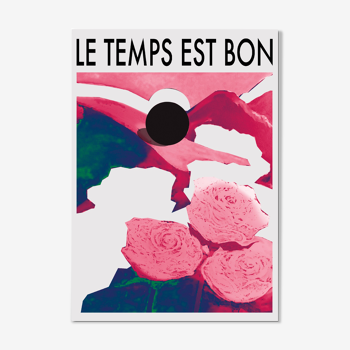 Affiche "Le temps est bon"