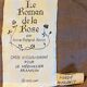 Tapestry "The Novel of the Rose" by Anne Roland Aknin 1985
