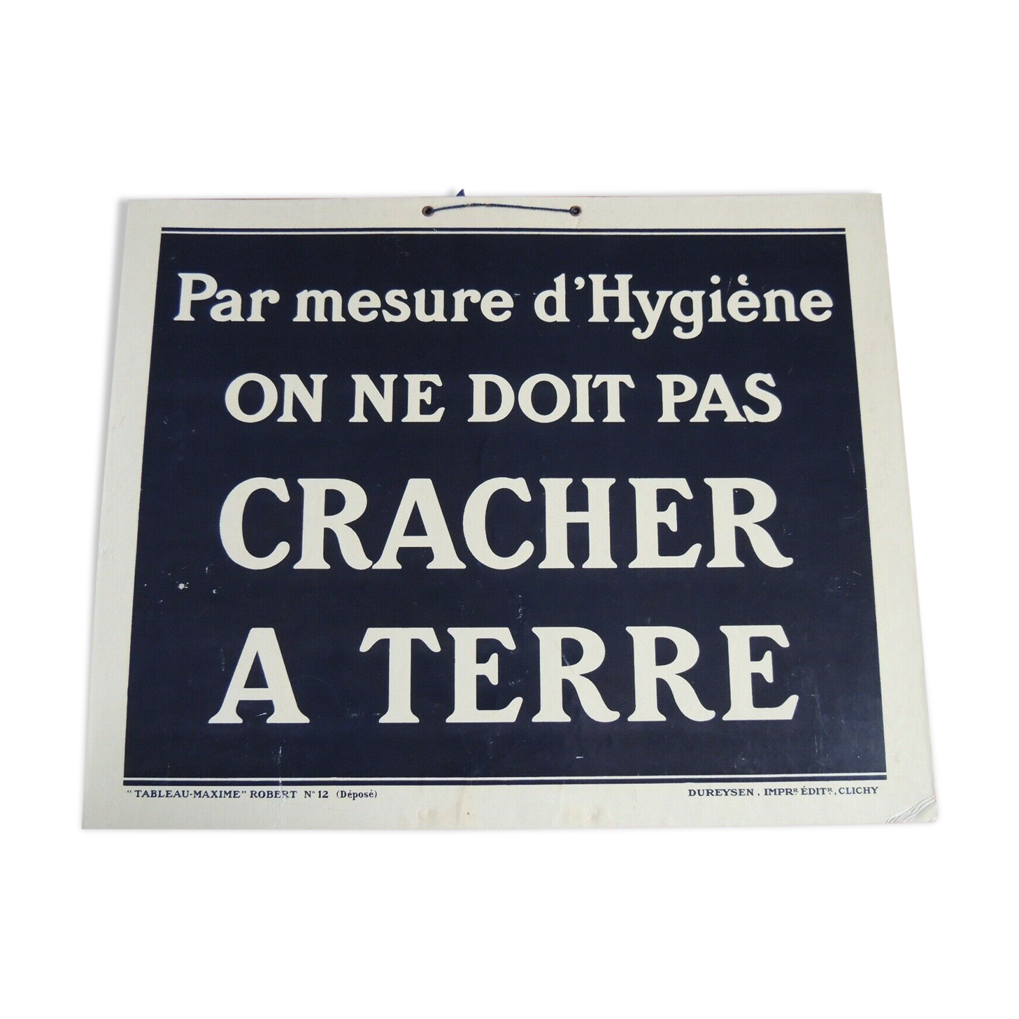 Factory sign "tableau-Maxime" Robert n°12 Spitting on Earth