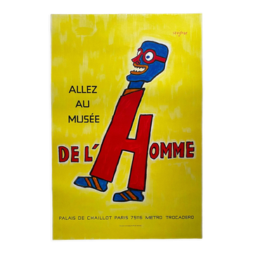 Original poster "Go to the Museum of Man" Savignac 49x69cm 1981