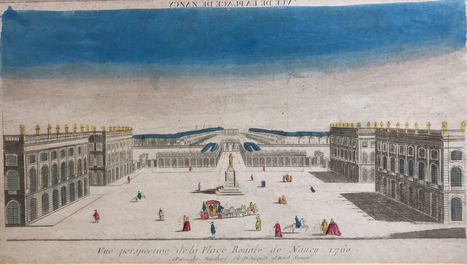 Gravure figurant la Place Stanislas/Nancy,1760