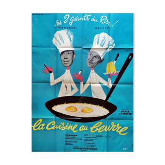 Affiche originale 1963 modèle a la cuisine au beurre fernandel bourvil 120x160 cm