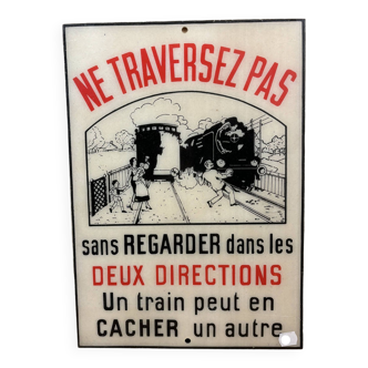 Plaque "Ne traversez pas"