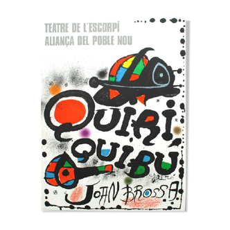 Original lithographic poster by Joan Miro, QUIRIQUIBU, 1976.