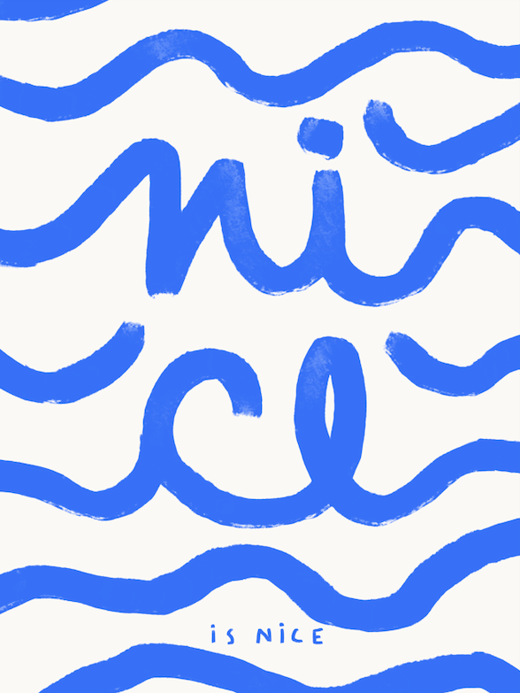 Wall poster with waves forming the phrase Nice is Nice