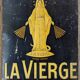 Plaque emmaillée La Vierge Savon Extra Compagnie : Felix Eydoux