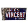 Plaque émaillée Café Vincent