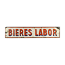 Plaque émaillée publicitaire « Bières Labor »