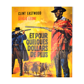 Affiche originale cinéma " Et pour quelques Dollars de plus "1966 Clint Eastwood
