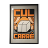 "Cul Carré" orange poster 70x50 cm handmade hand-printed numbered
