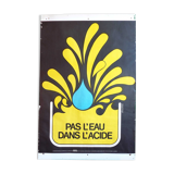 Poster "no water in acid"- chadebec