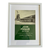 ARLES LUMA JEAN PROUVÉ EXHIBITION POSTER