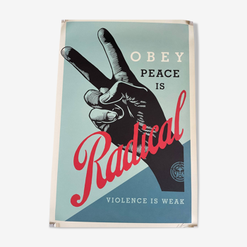 Shepard Fairey  OBEY Peace is Radical, signed and dated by Shepard Fairey (OBEY)