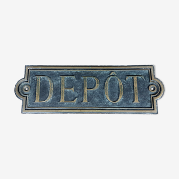 Plaque industrielle bronze " depot "