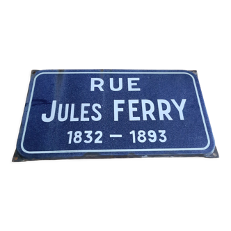 Plaque émaillée " Rue Jules Ferry " 1832-1893