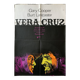 Vera Cruz - original German poster - 1970s