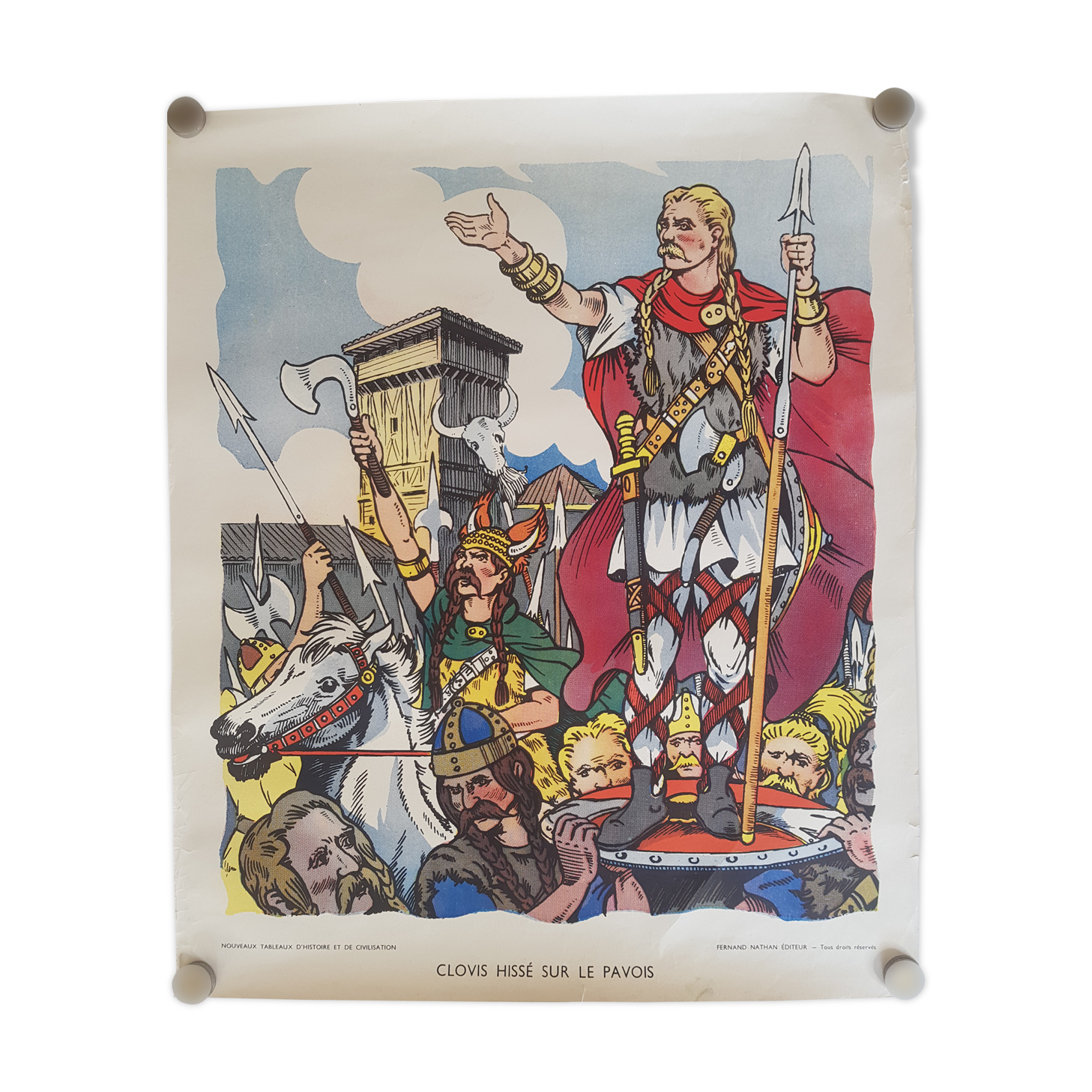 Clovis hoisted on the bulwark, educational poster edited by "Fernand Nathan Publisher", 50-60 years