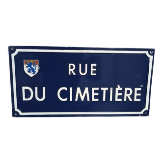 Ancien panneau de rue  "Rue du cimetière"