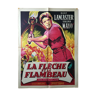 Affiche cinéma "La Flèche et le Flambeau" Burt Lancaster 60x80cm 1950