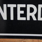 Enamel plate "passage interdit"