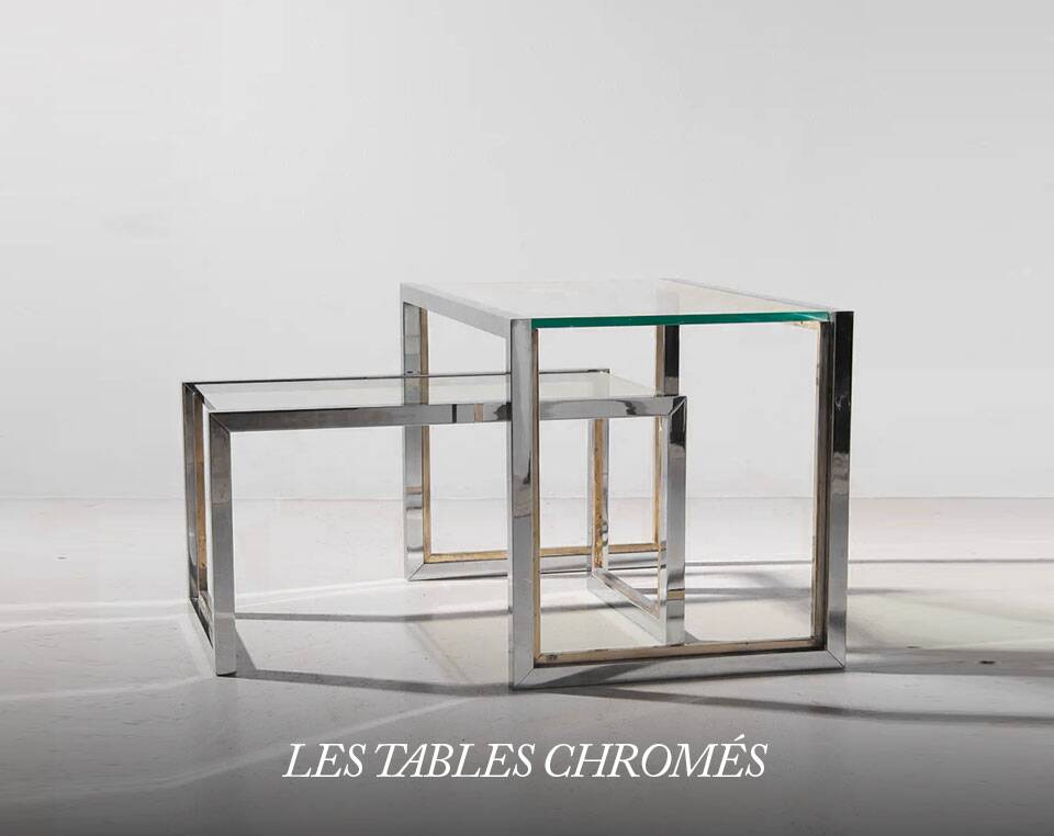 Les tables chromées