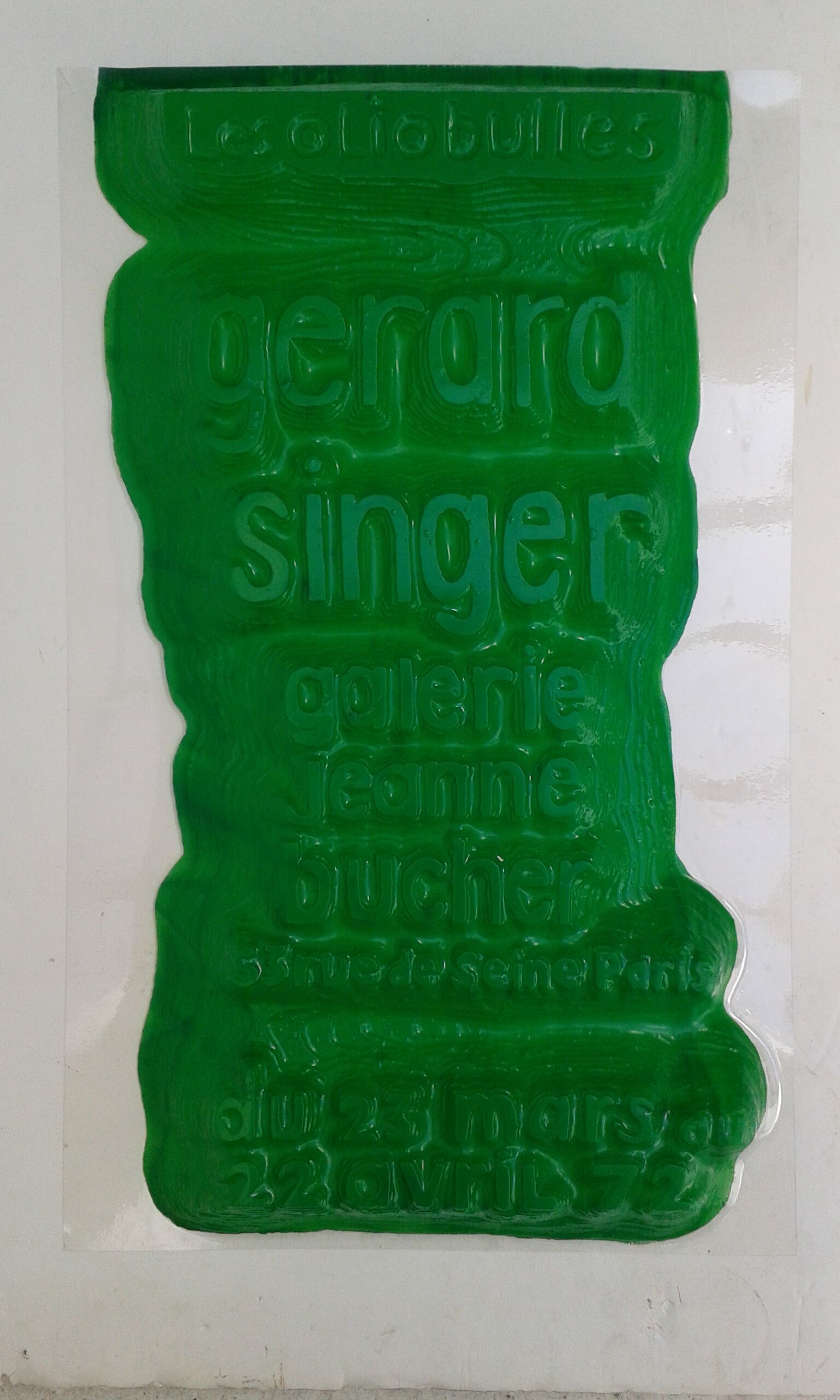 Thermoformed green poster Gérard Singer