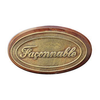 Plaque publicitaire  " Façonnable"