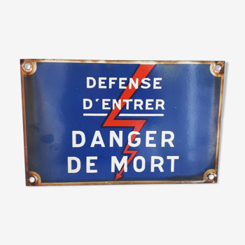 Enamelled plate "defense to enter"