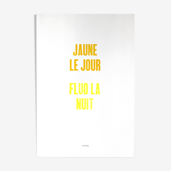 Yellow by day, fluorescent by night - Pierre Tilman