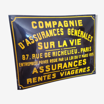 Plaque émaillée publicitaire " Cie assurance sur la vie... rentes viagères "  50x 42 cm