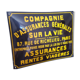 Plaque émaillée publicitaire " Cie assurance sur la vie... rentes viagères "  50x 42 cm