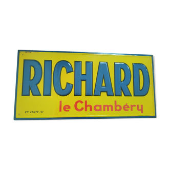 Plaque publicitaire vintage émaillée Richard Le Chambéry