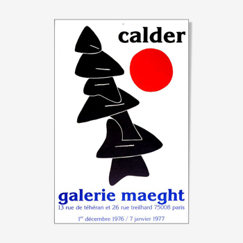 Affiche d'exposition en lithographie d'Alexandre Calder, Galerie Maeght, 1976.