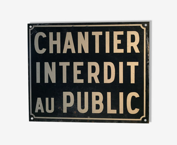 Panneau De Chantier Chantier Interdit Au Public Selency Panneau De Chantier Chantier Interdit Au Public Selency