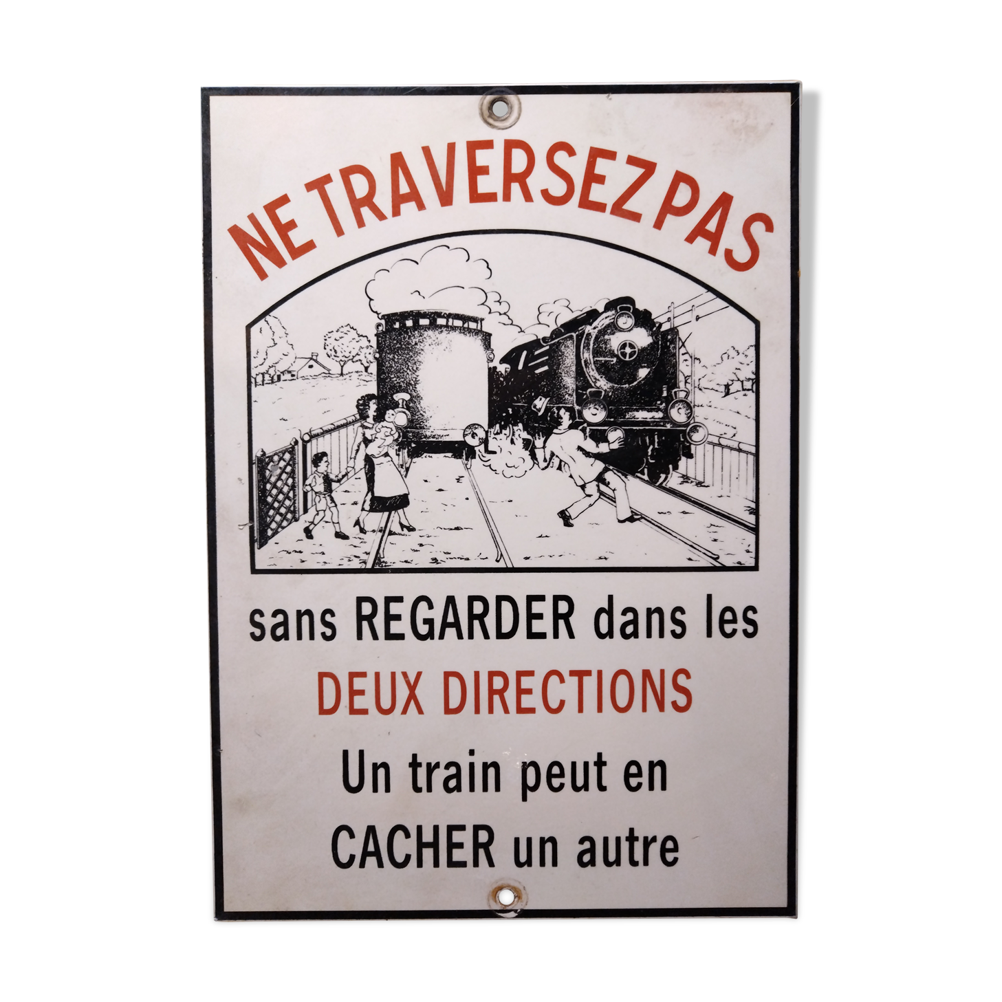 Enamelled plate "do not cross..."