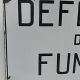 Enamelled old sheet plate "defense de fumer"