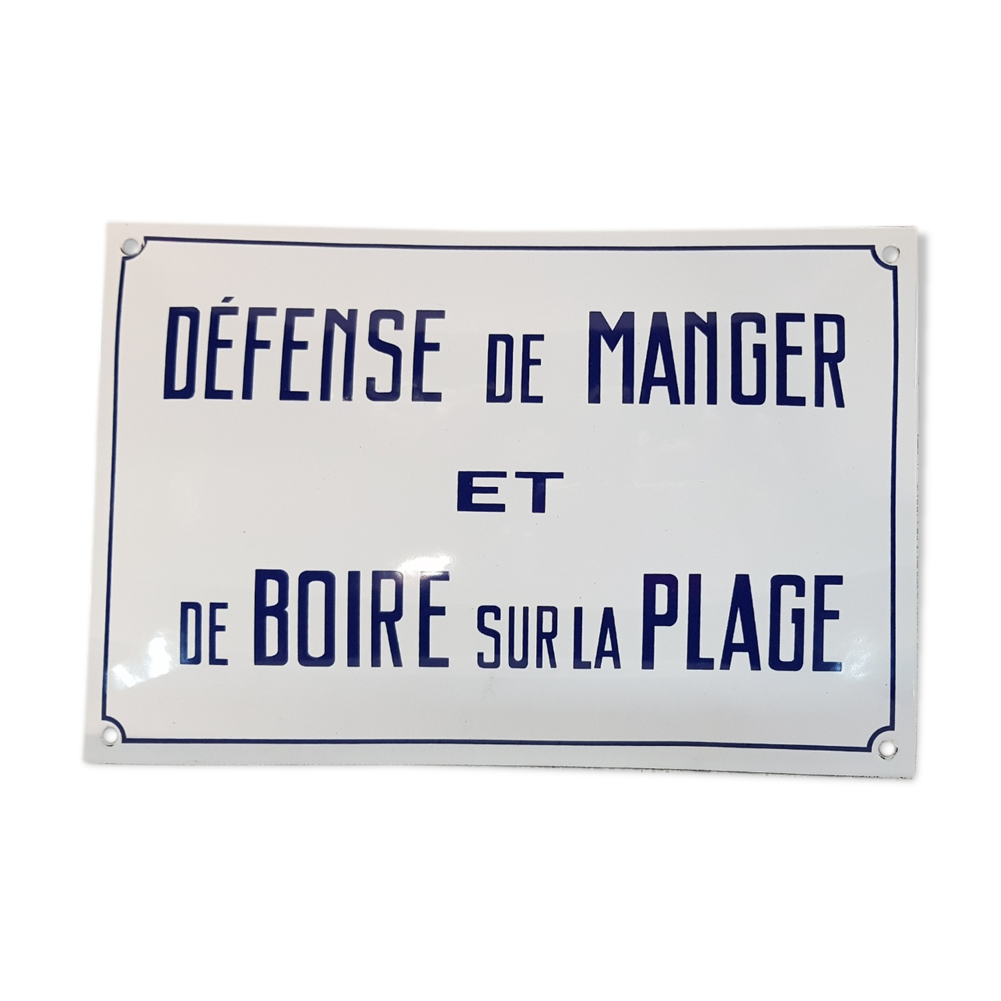 enamelled plaque "defense to eat and drink on the beach"